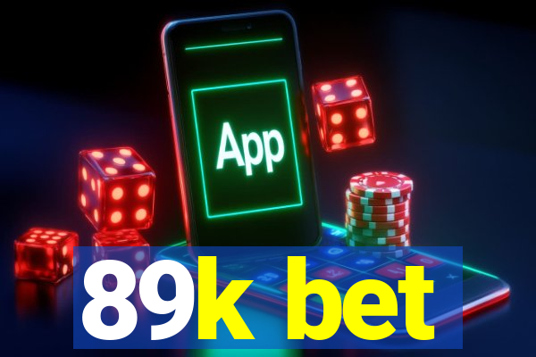 89k bet